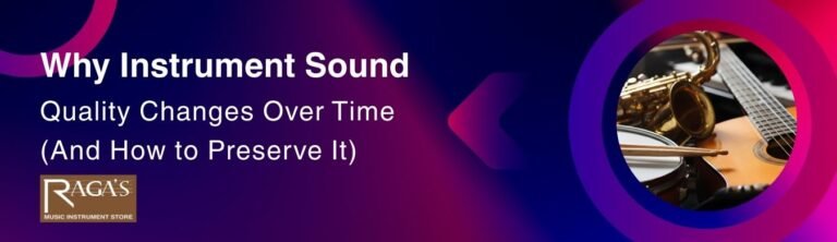 Instrument Sound Quality Preserving music instruments, Humidity and guitars, Instrument maintenance